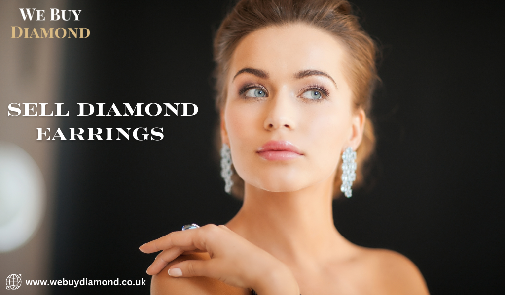 Top Tips for Selling Diamond Earrings: Find the Right Buyer Today